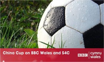 BBC & S4C to televise Wales’ 2018 China Cup matches