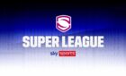 Sky Sports reveals opening live Super League XVII games